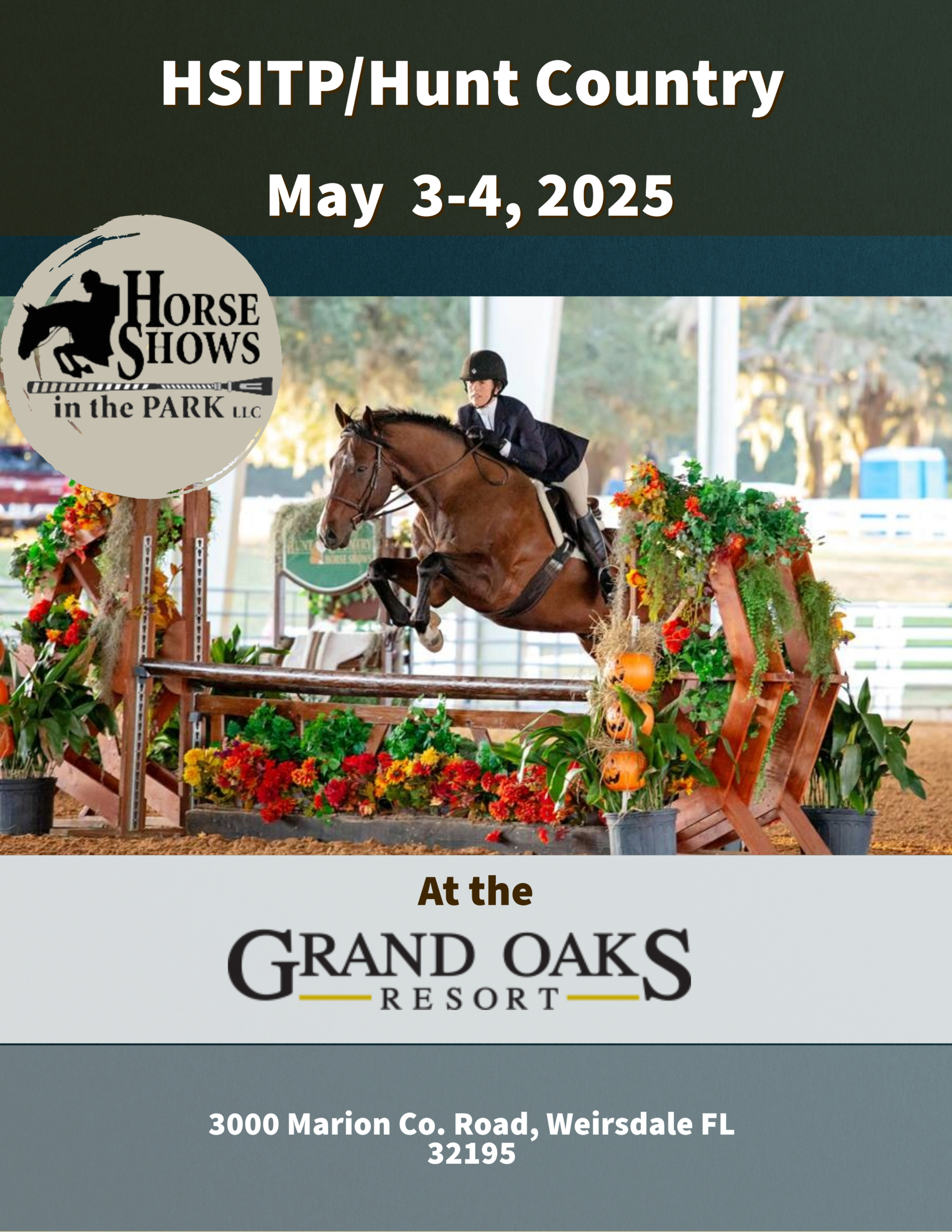 HSITP/Hunt Country Hunter Jumper Horse Show at the Grand Oaks Resort, May 3-4, 2025