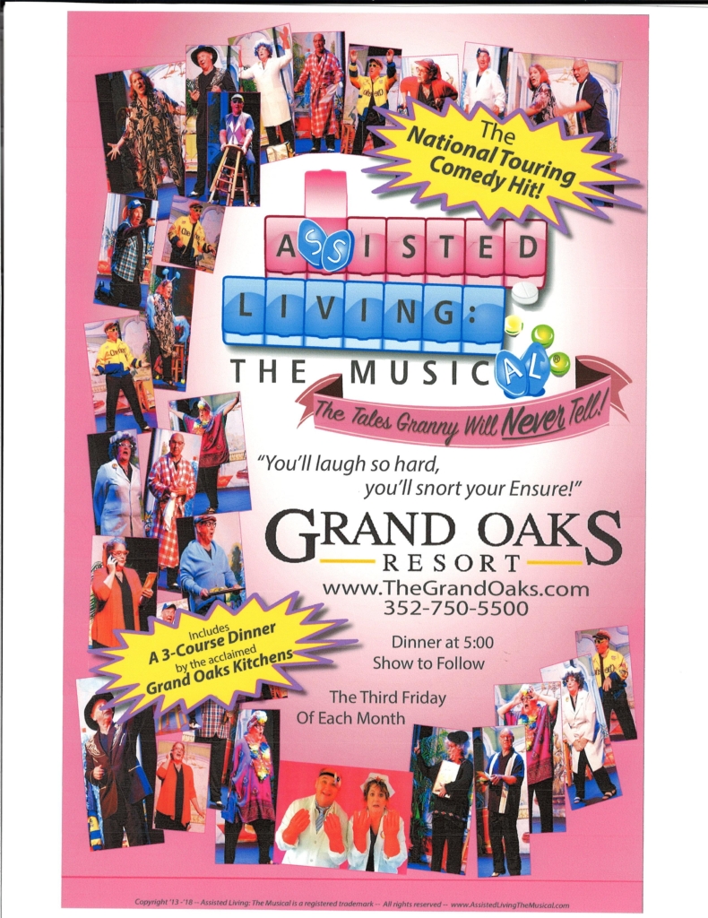 Assisted Living The Musical at the Grand Oaks Resort