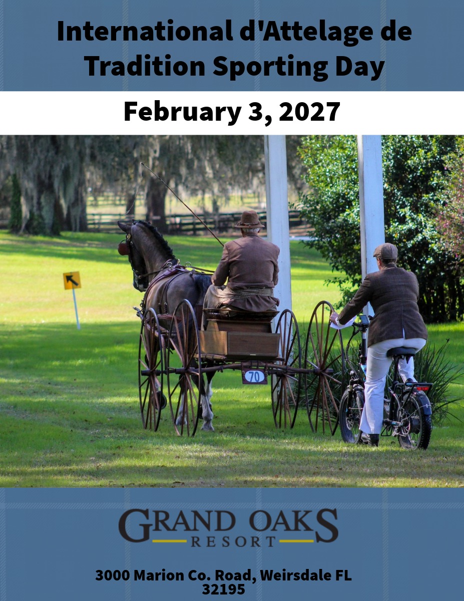 International d'Attelage de Tradition Sporting Day at the Grand Oaks Resort